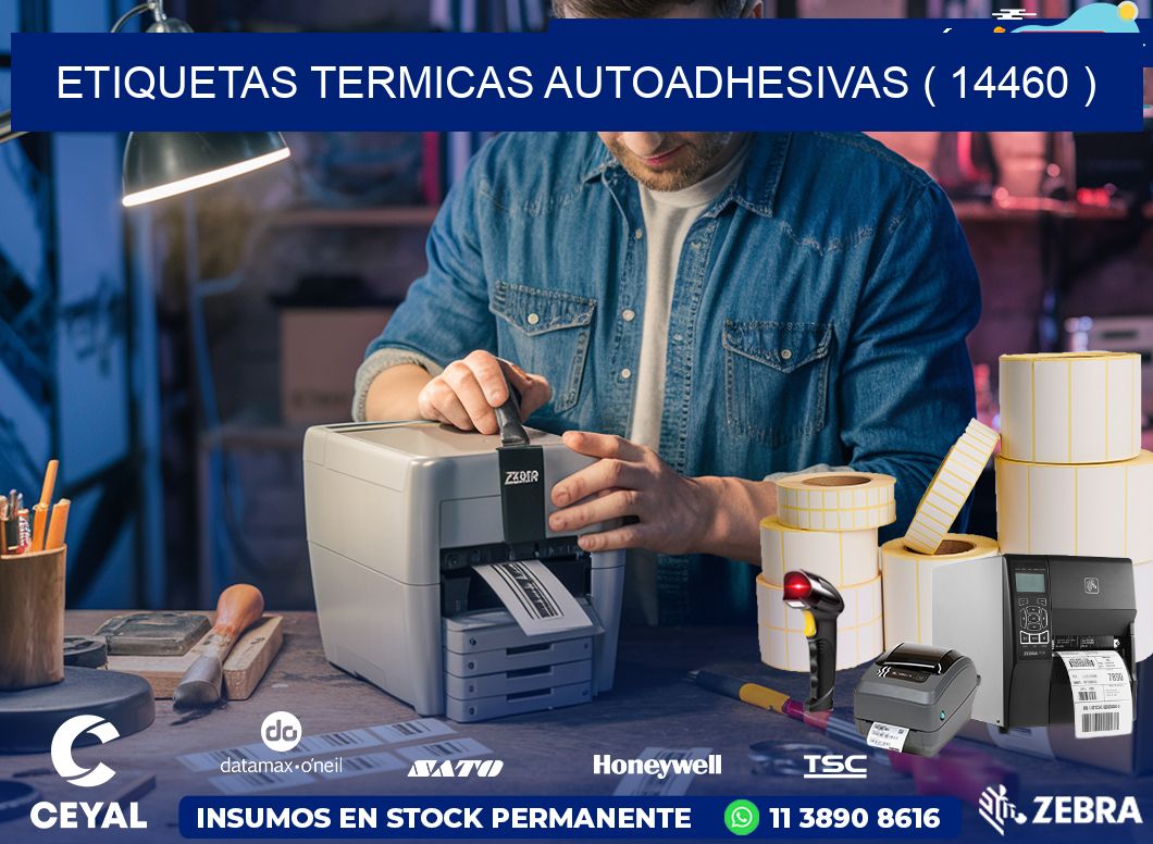 ETIQUETAS TERMICAS AUTOADHESIVAS ( 14460 )