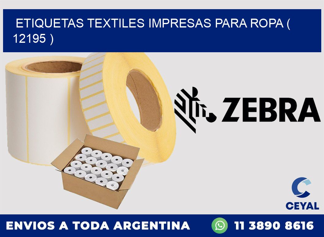 ETIQUETAS TEXTILES IMPRESAS PARA ROPA ( 12195 )