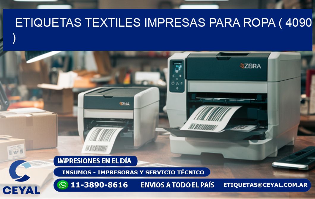 ETIQUETAS TEXTILES IMPRESAS PARA ROPA ( 4090 )