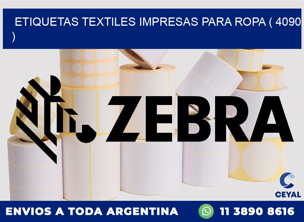 ETIQUETAS TEXTILES IMPRESAS PARA ROPA ( 4090 )