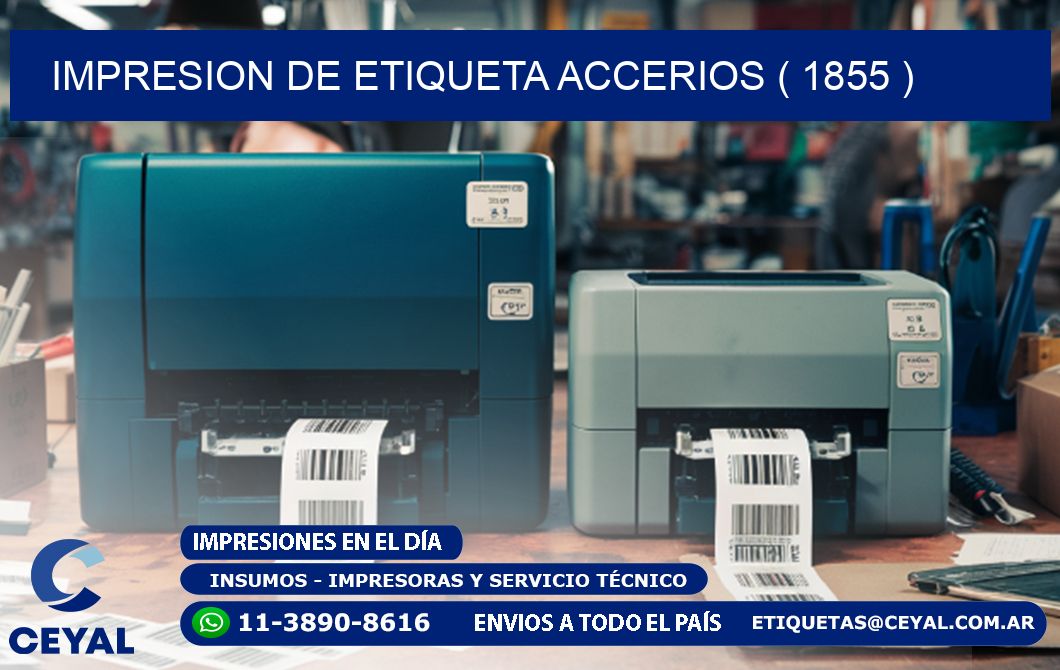 IMPRESION DE ETIQUETA ACCERIOS ( 1855 )
