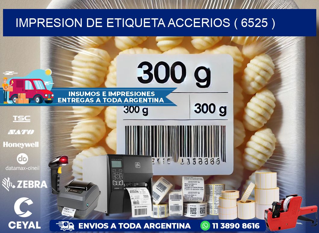 IMPRESION DE ETIQUETA ACCERIOS ( 6525 )