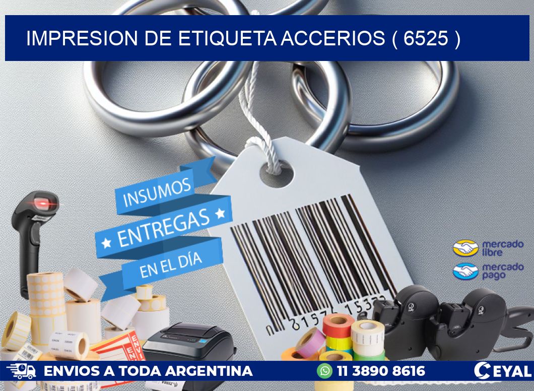 IMPRESION DE ETIQUETA ACCERIOS ( 6525 )