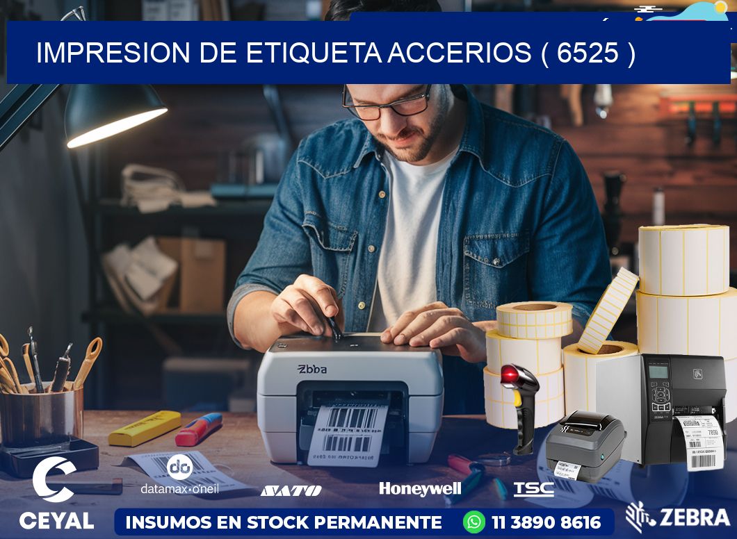 IMPRESION DE ETIQUETA ACCERIOS ( 6525 )
