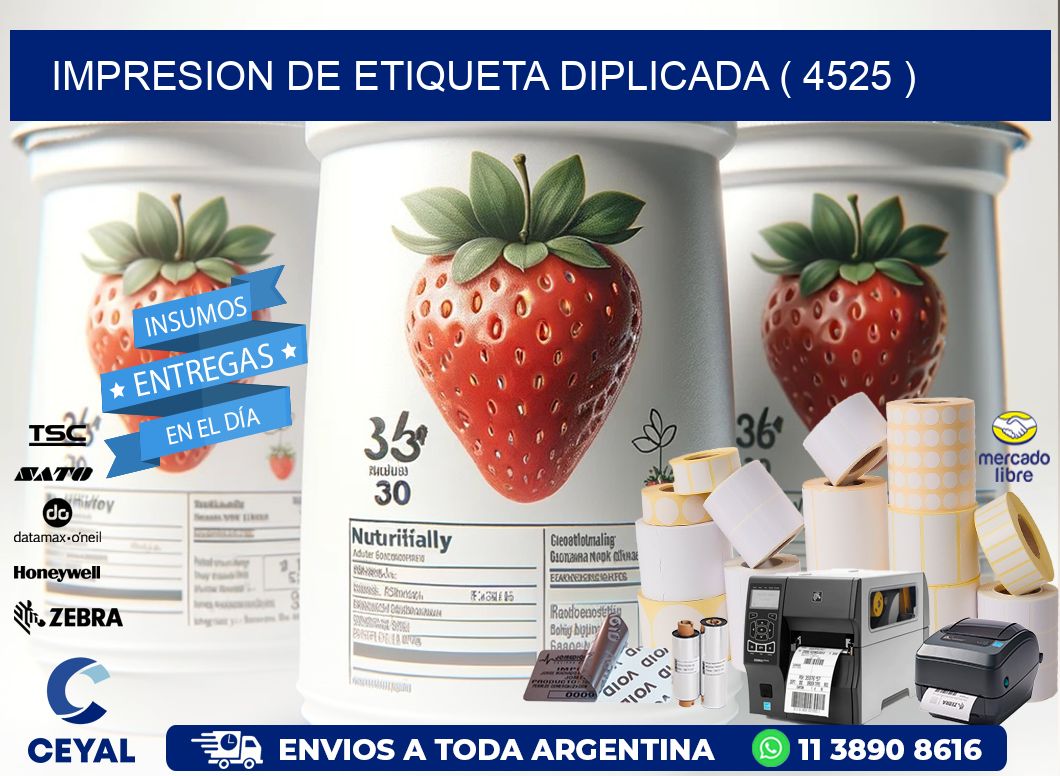 IMPRESION DE ETIQUETA DIPLICADA ( 4525 )