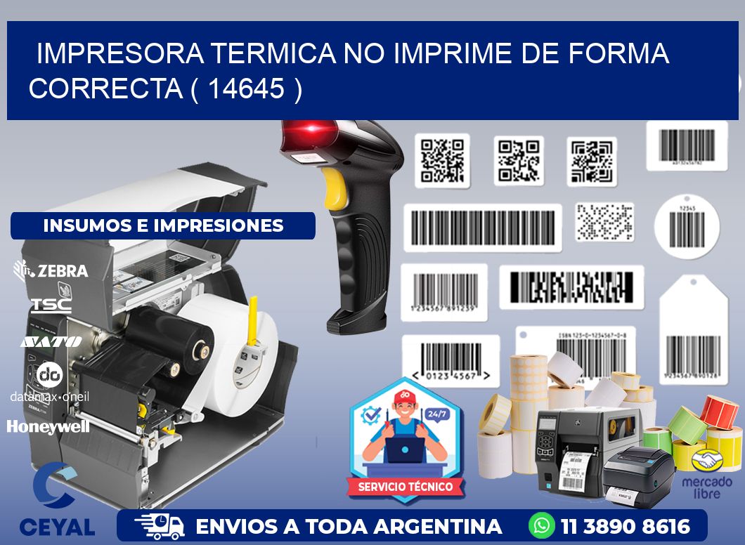 IMPRESORA TERMICA NO IMPRIME DE FORMA CORRECTA ( 14645 )