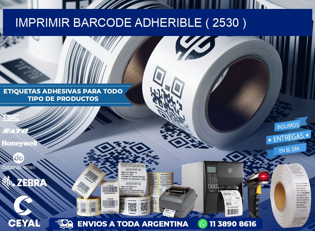 IMPRIMIR BARCODE ADHERIBLE ( 2530 )