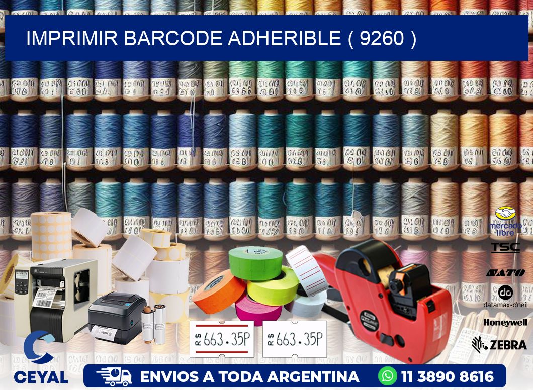 IMPRIMIR BARCODE ADHERIBLE ( 9260 )