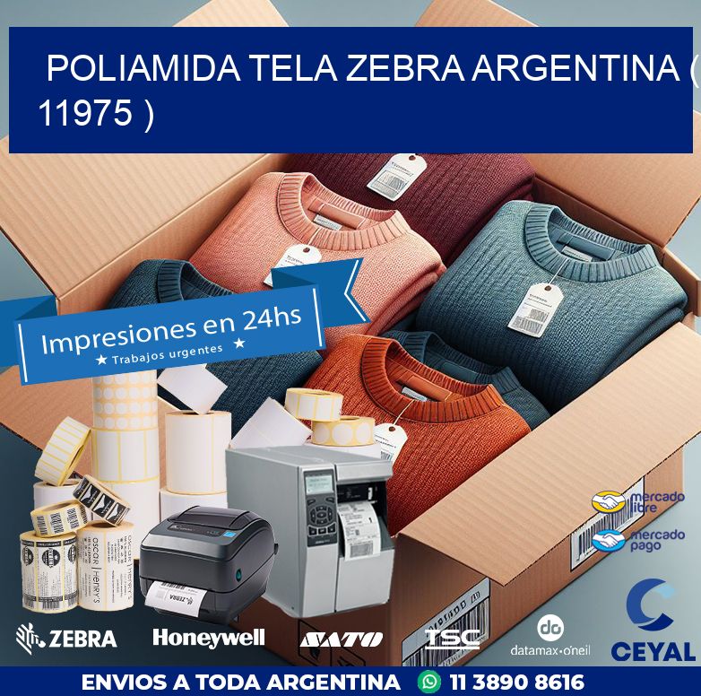 POLIAMIDA TELA ZEBRA ARGENTINA ( 11975 )