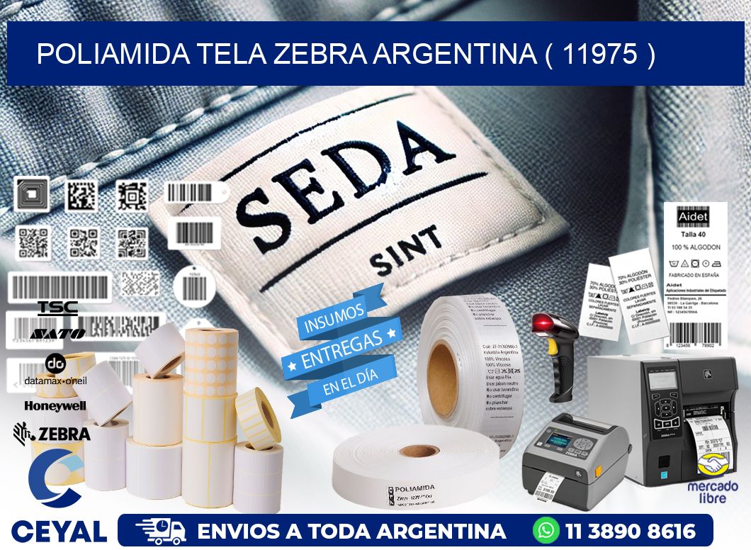 POLIAMIDA TELA ZEBRA ARGENTINA ( 11975 )