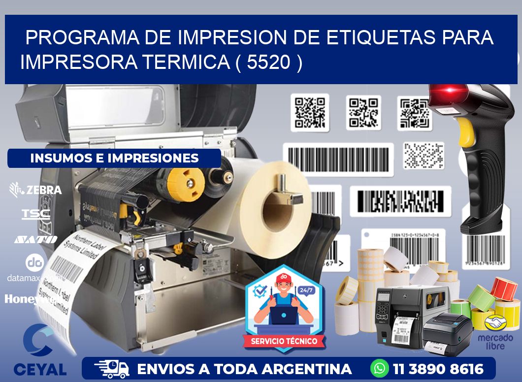 PROGRAMA DE IMPRESION DE ETIQUETAS PARA IMPRESORA TERMICA ( 5520 )
