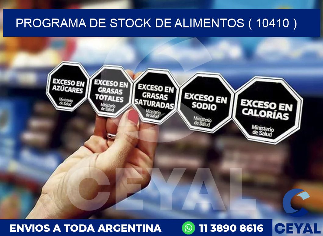 PROGRAMA DE STOCK DE ALIMENTOS ( 10410 )