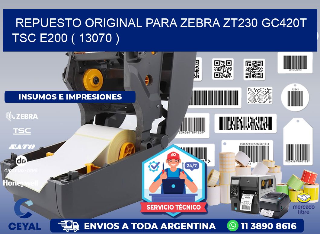 REPUESTO ORIGINAL PARA ZEBRA ZT230 GC420T TSC E200 ( 13070 )