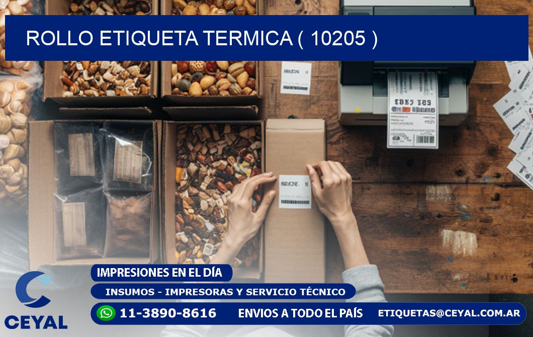 ROLLO ETIQUETA TERMICA ( 10205 )