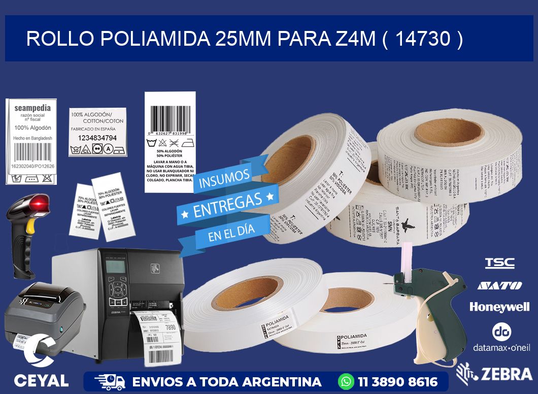 ROLLO POLIAMIDA 25MM PARA Z4M ( 14730 )
