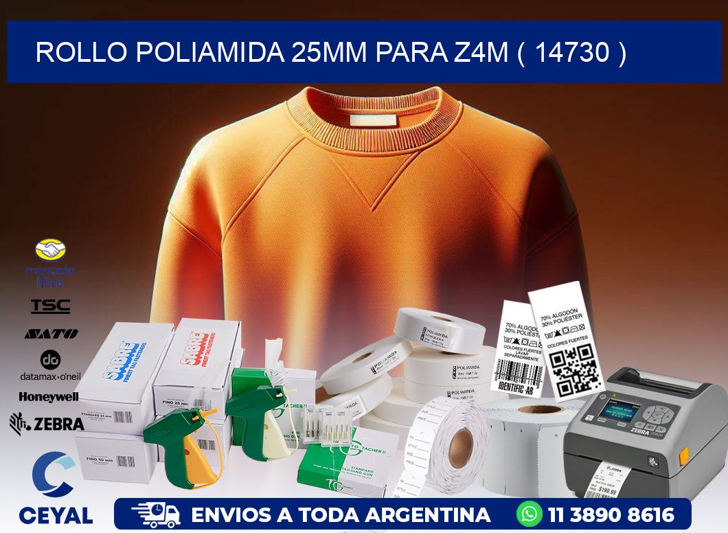 ROLLO POLIAMIDA 25MM PARA Z4M ( 14730 )