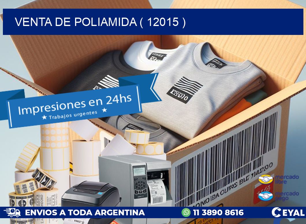 VENTA DE POLIAMIDA ( 12015 )