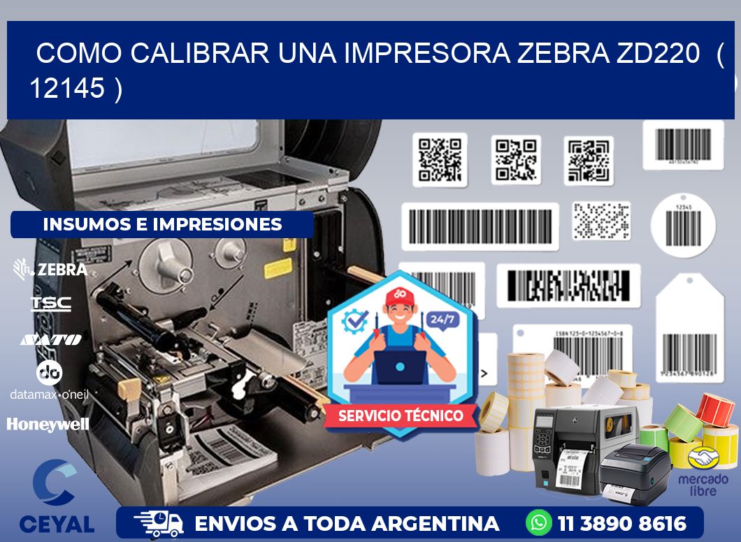 como calibrar una impresora zebra zd220 ( 12145 )