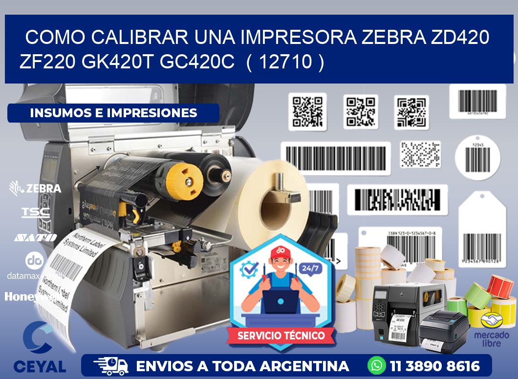 como calibrar una impresora zebra zd420 ZF220 GK420T GC420C ( 12710 )