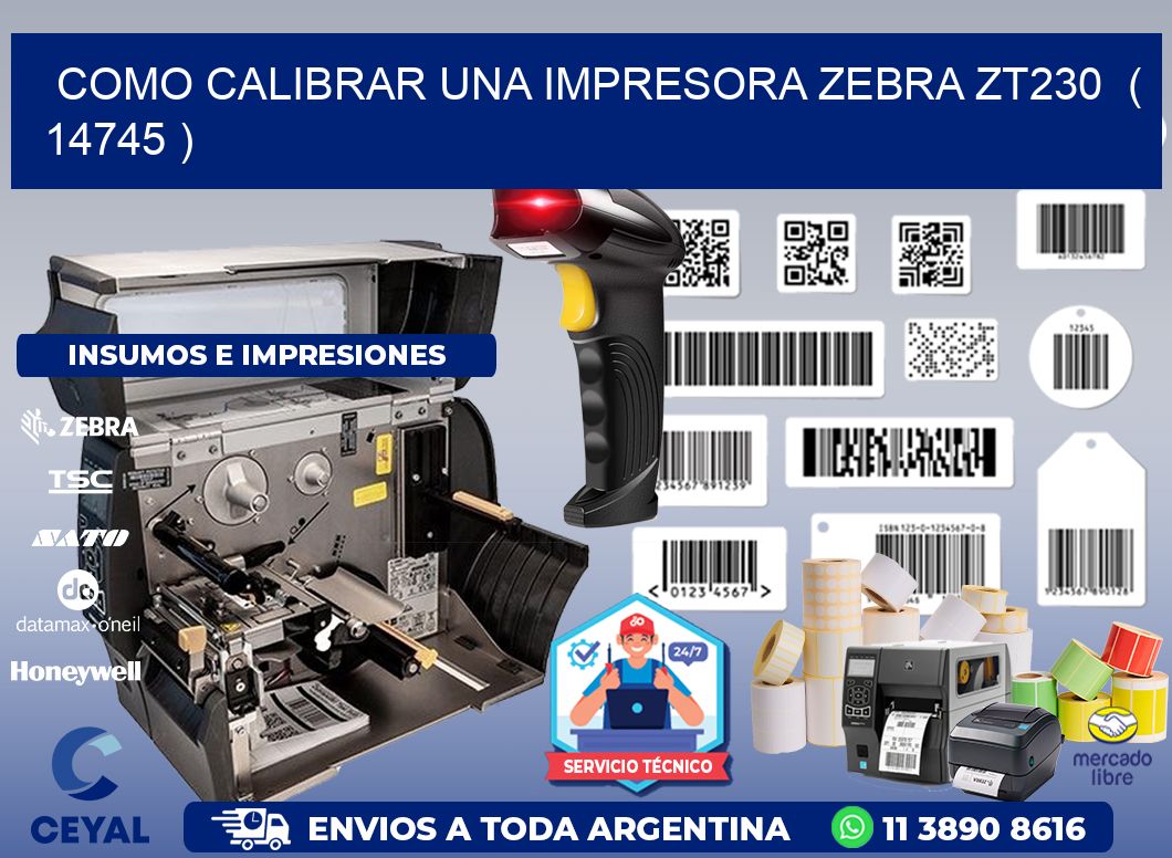 como calibrar una impresora zebra zt230 ( 14745 )