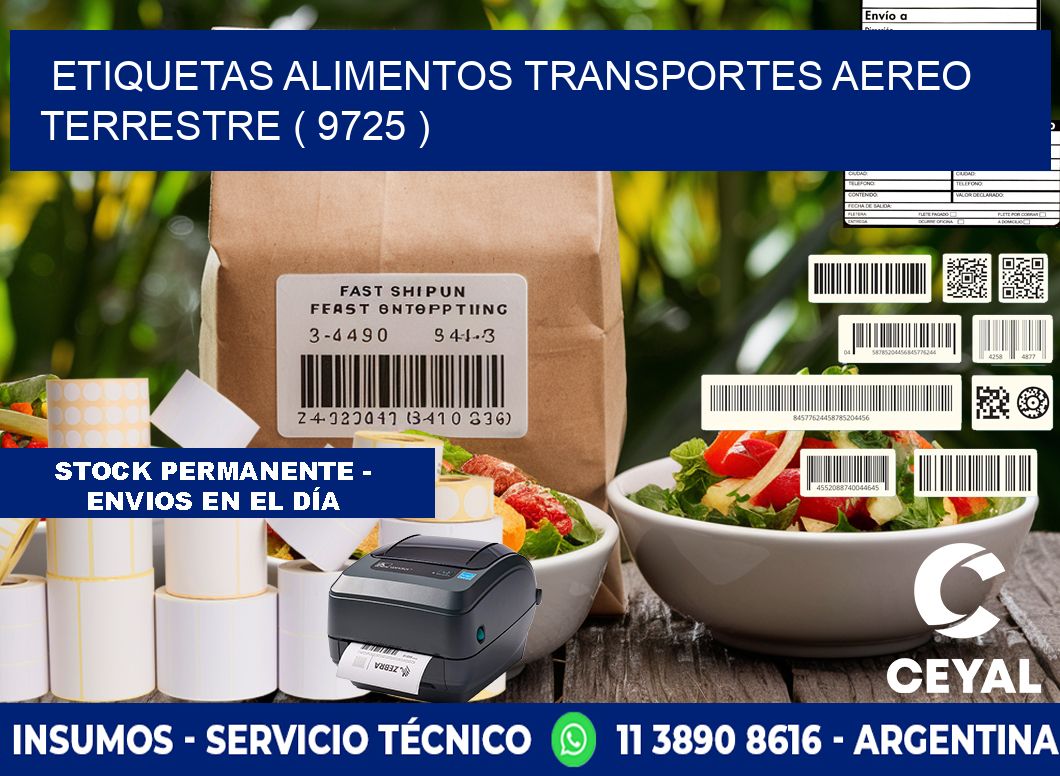 etiquetas alimentos transportes aereo terrestre ( 9725 )