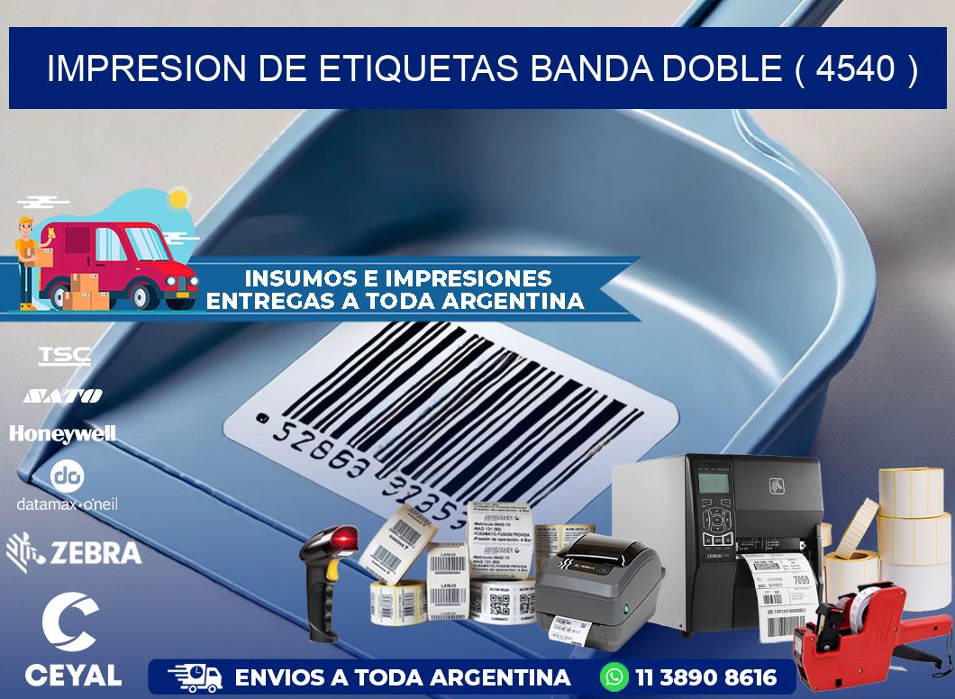 impresion de etiquetas banda doble ( 4540 )