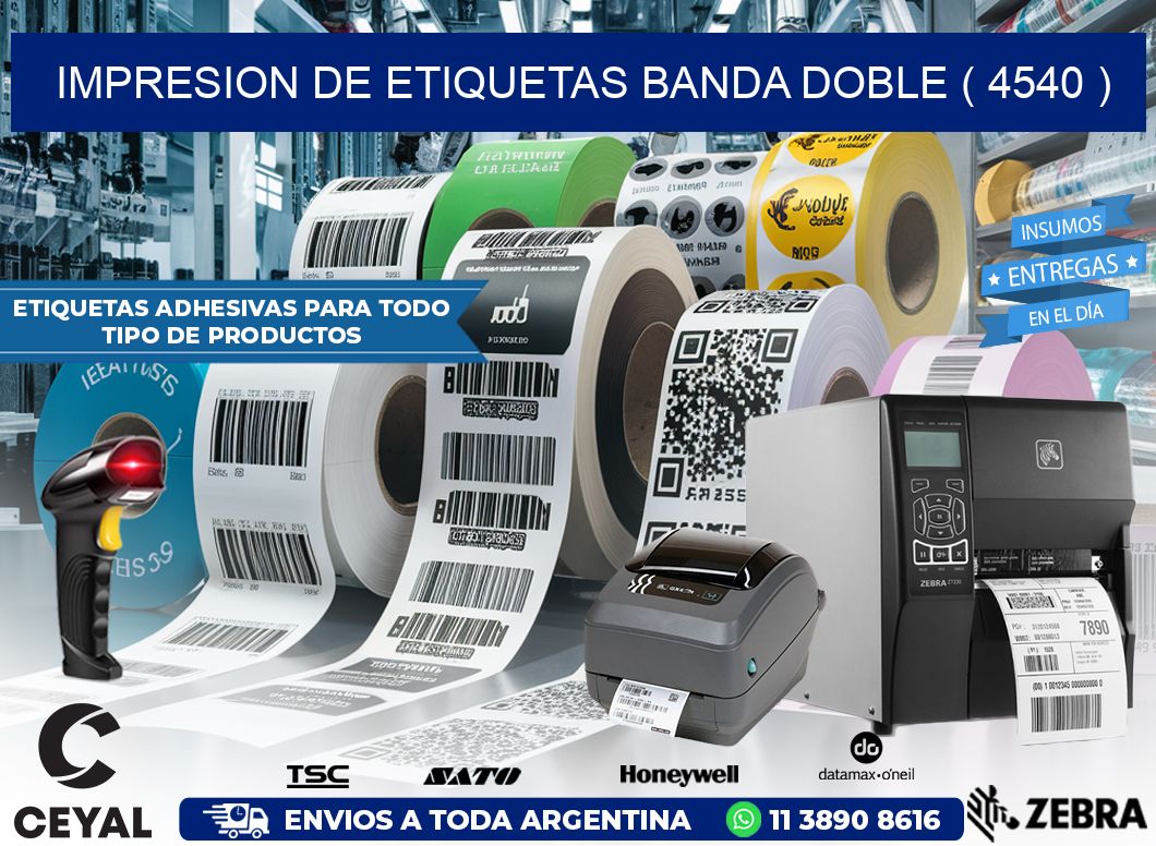 impresion de etiquetas banda doble ( 4540 )