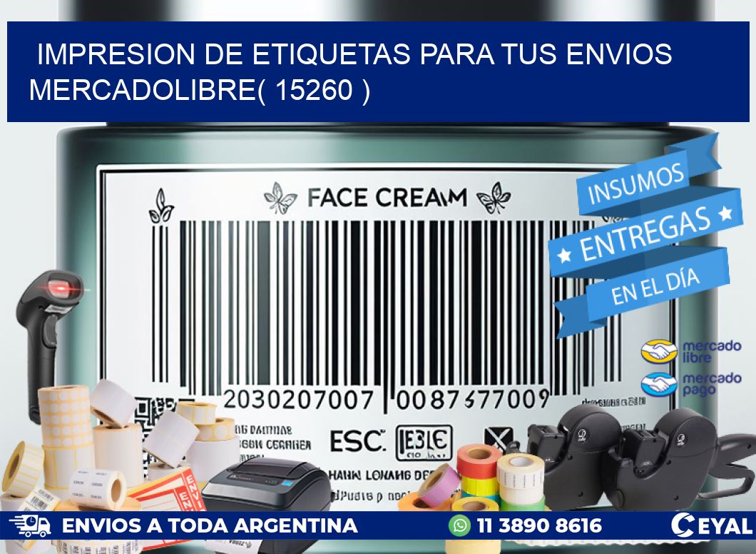 impresion de etiquetas para tus envios mercadolibre( 15260 )