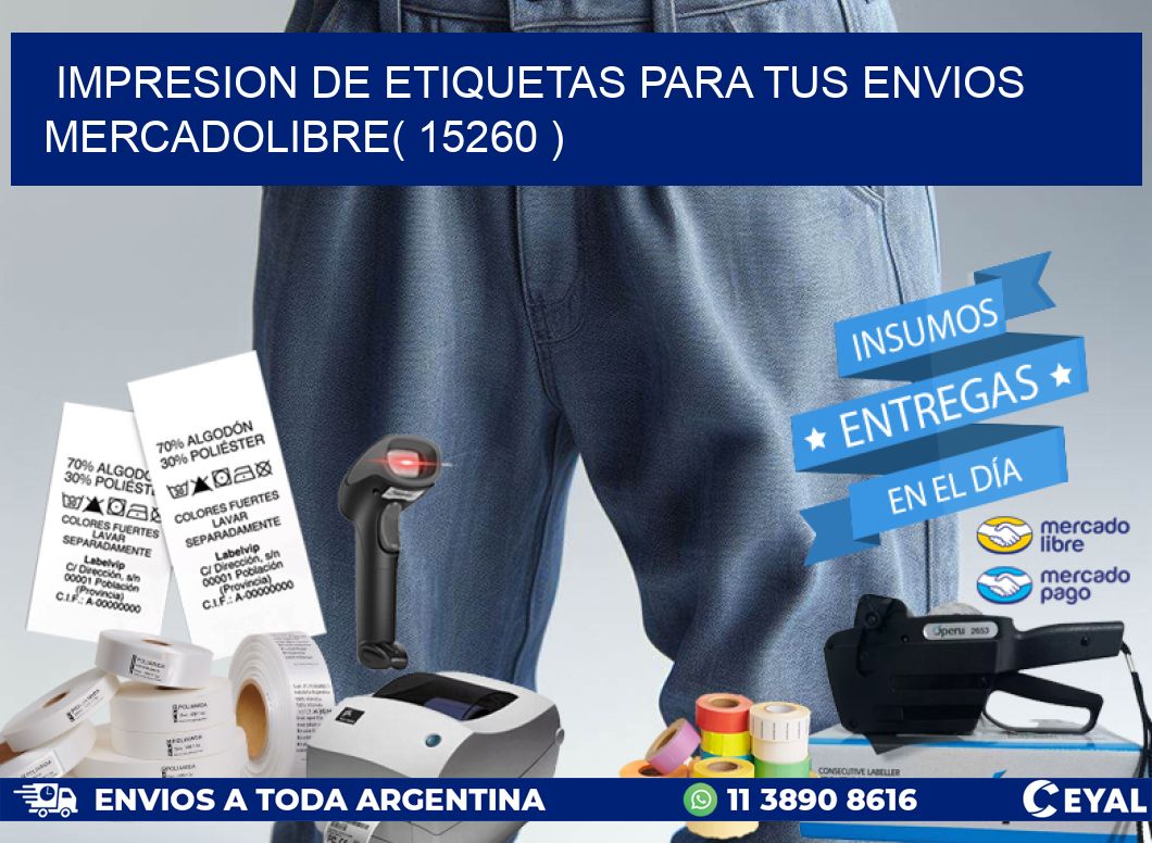 impresion de etiquetas para tus envios mercadolibre( 15260 )