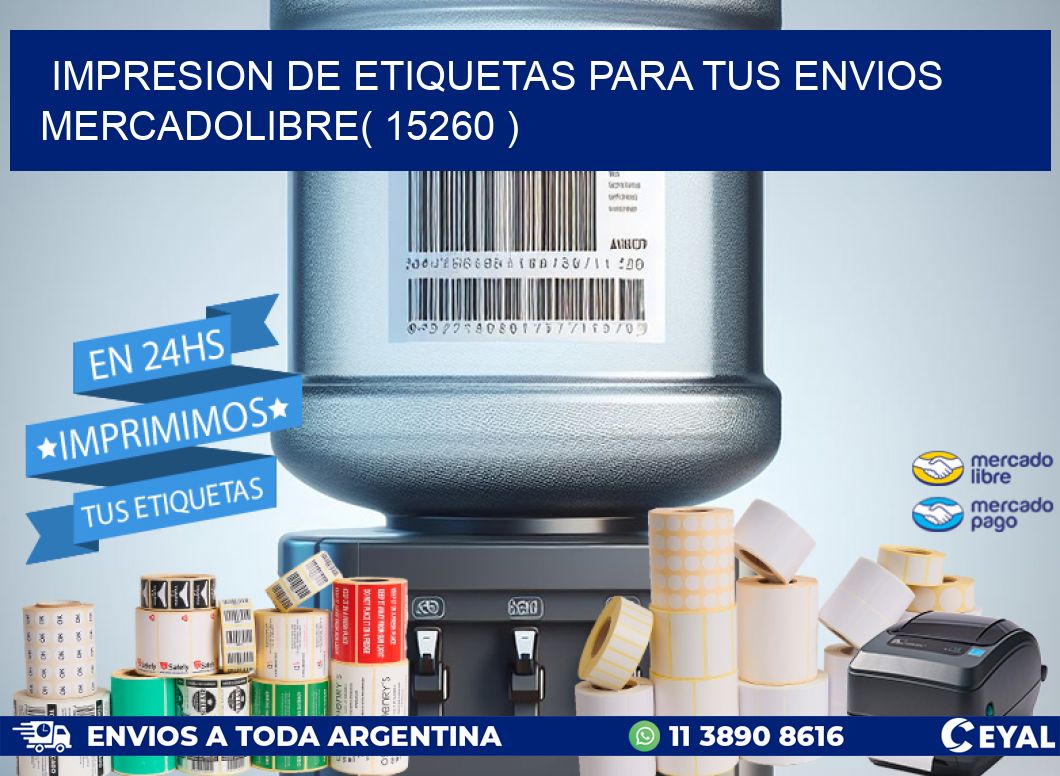 impresion de etiquetas para tus envios mercadolibre( 15260 )