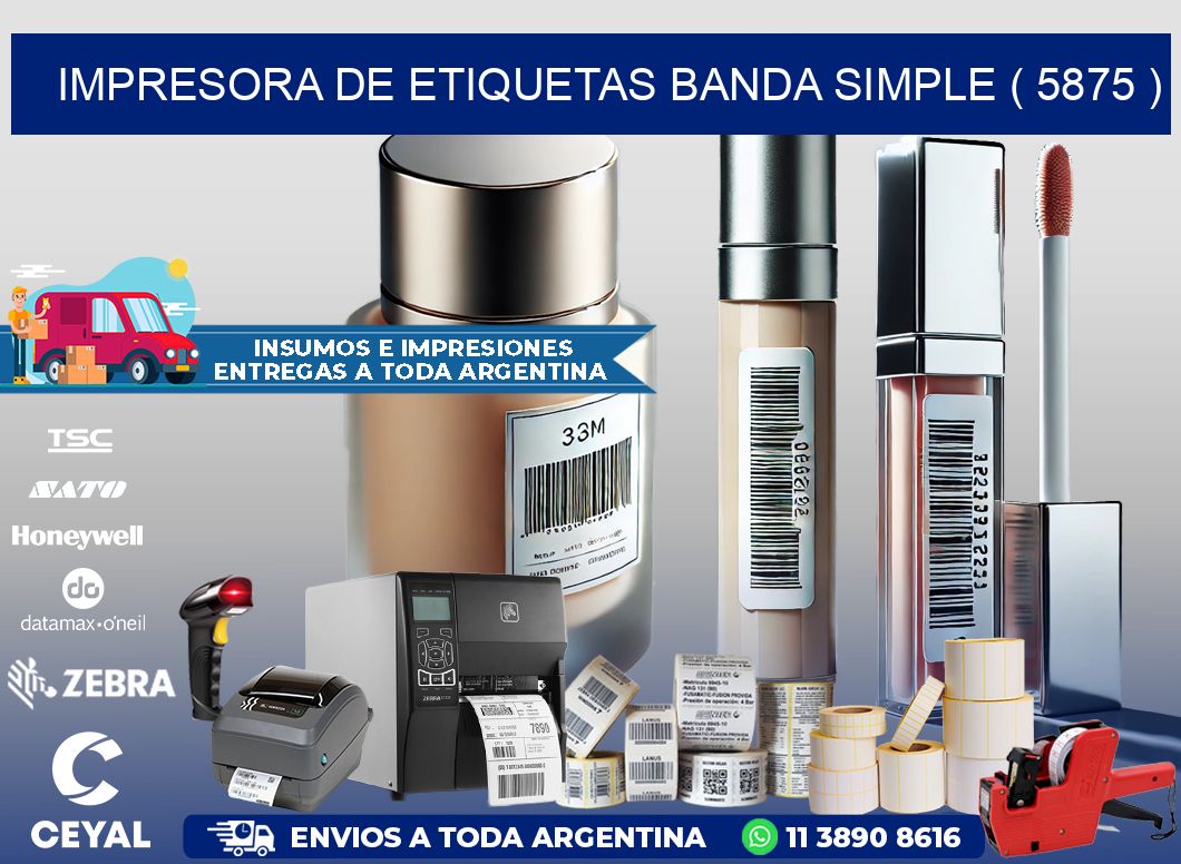 impresora de etiquetas banda simple ( 5875 )