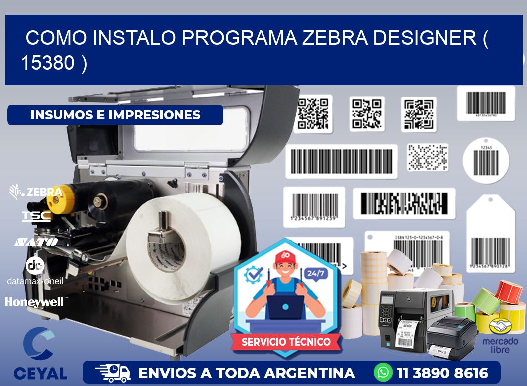COMO INSTALO PROGRAMA ZEBRA DESIGNER ( 15380 )