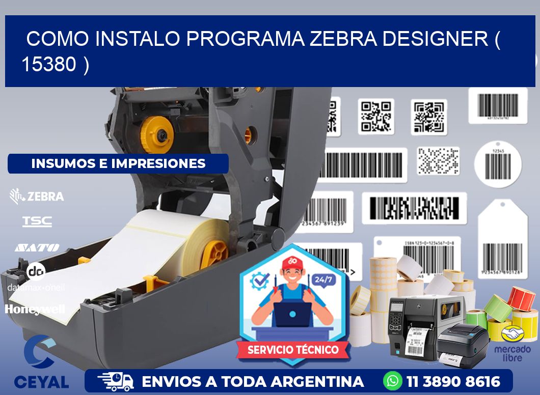 COMO INSTALO PROGRAMA ZEBRA DESIGNER ( 15380 )