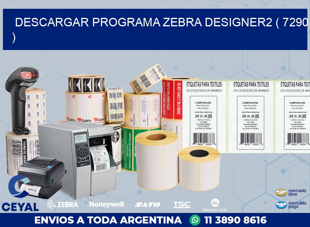 DESCARGAR PROGRAMA ZEBRA DESIGNER2 ( 7290 )
