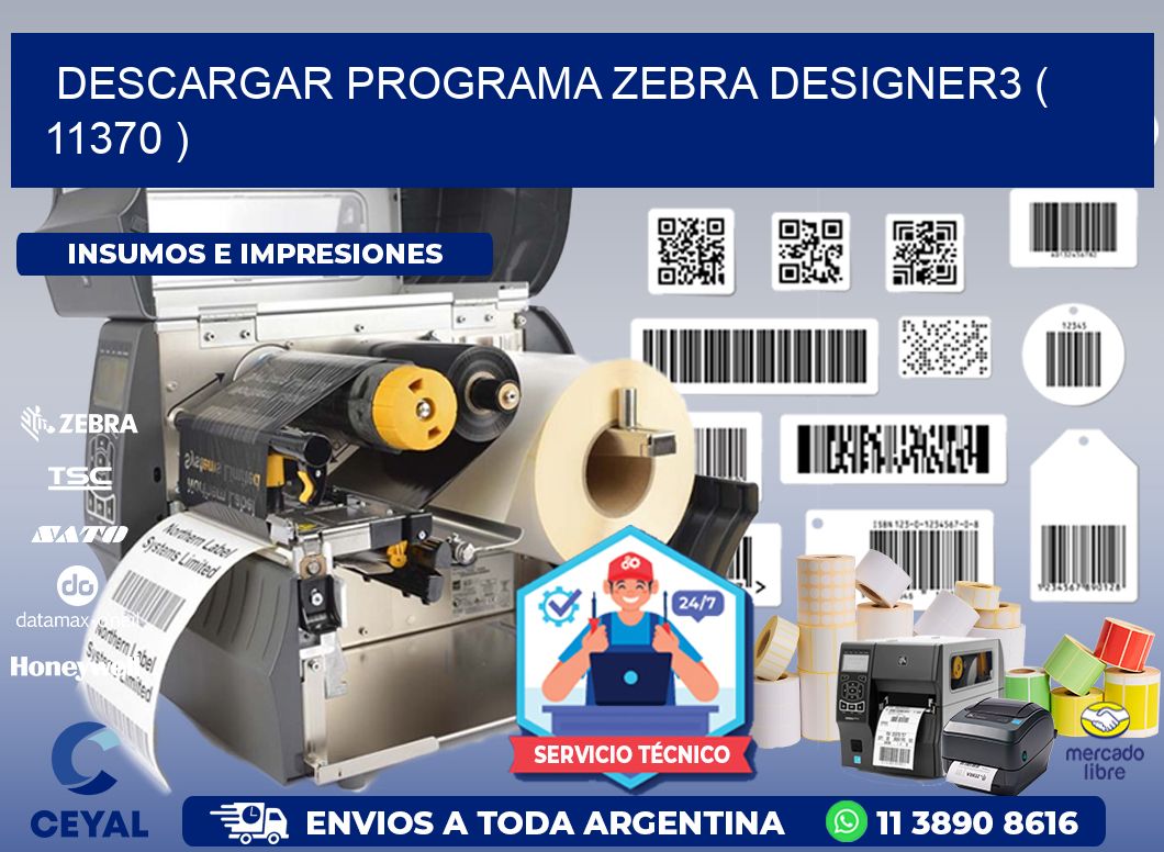 DESCARGAR PROGRAMA ZEBRA DESIGNER3 ( 11370 )