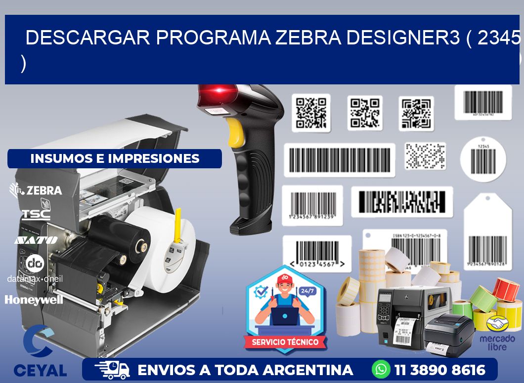 DESCARGAR PROGRAMA ZEBRA DESIGNER3 ( 2345 )