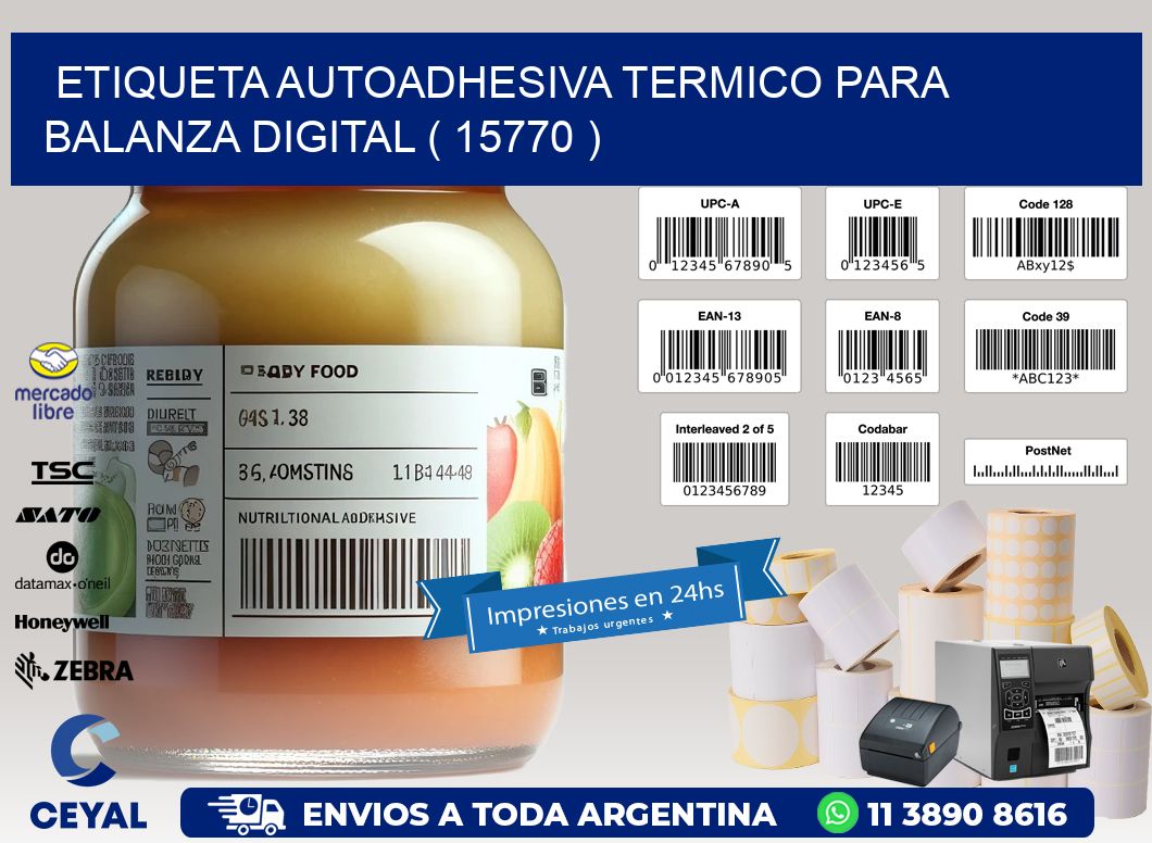ETIQUETA AUTOADHESIVA TERMICO PARA BALANZA DIGITAL ( 15770 )