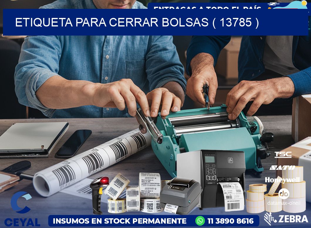ETIQUETA PARA CERRAR BOLSAS ( 13785 )