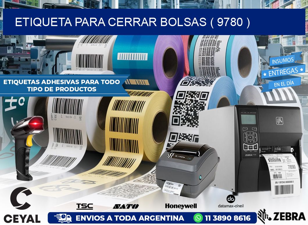 ETIQUETA PARA CERRAR BOLSAS ( 9780 )