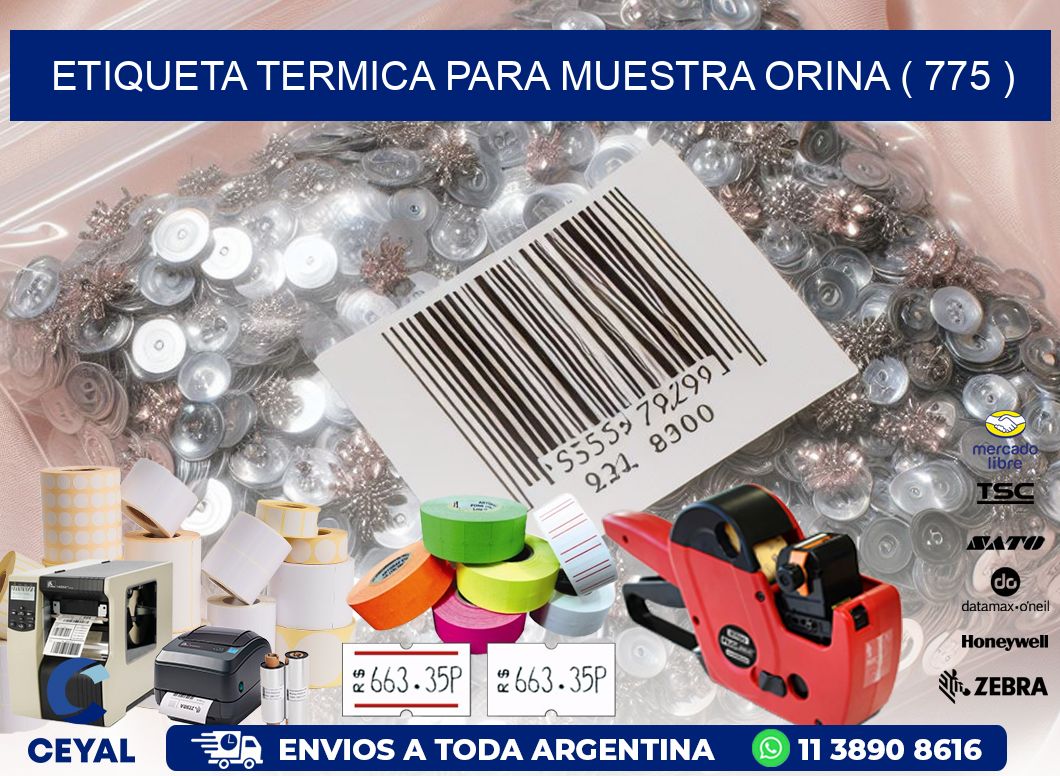 ETIQUETA TERMICA PARA MUESTRA ORINA ( 775 )