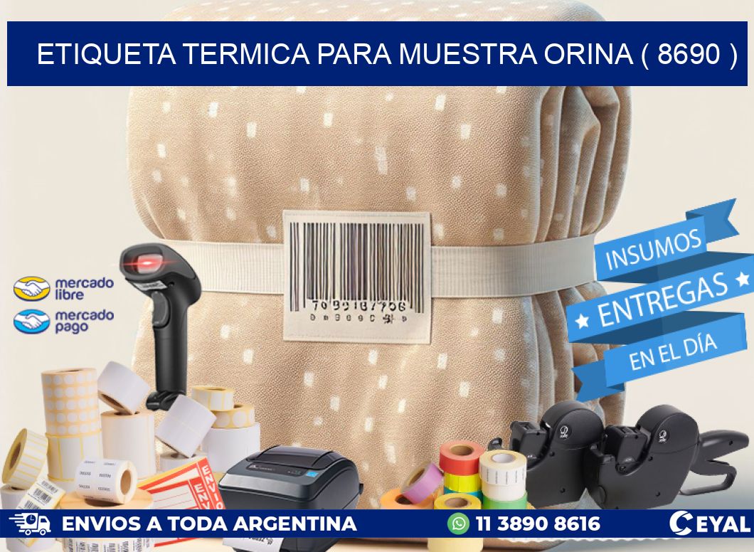 ETIQUETA TERMICA PARA MUESTRA ORINA ( 8690 )