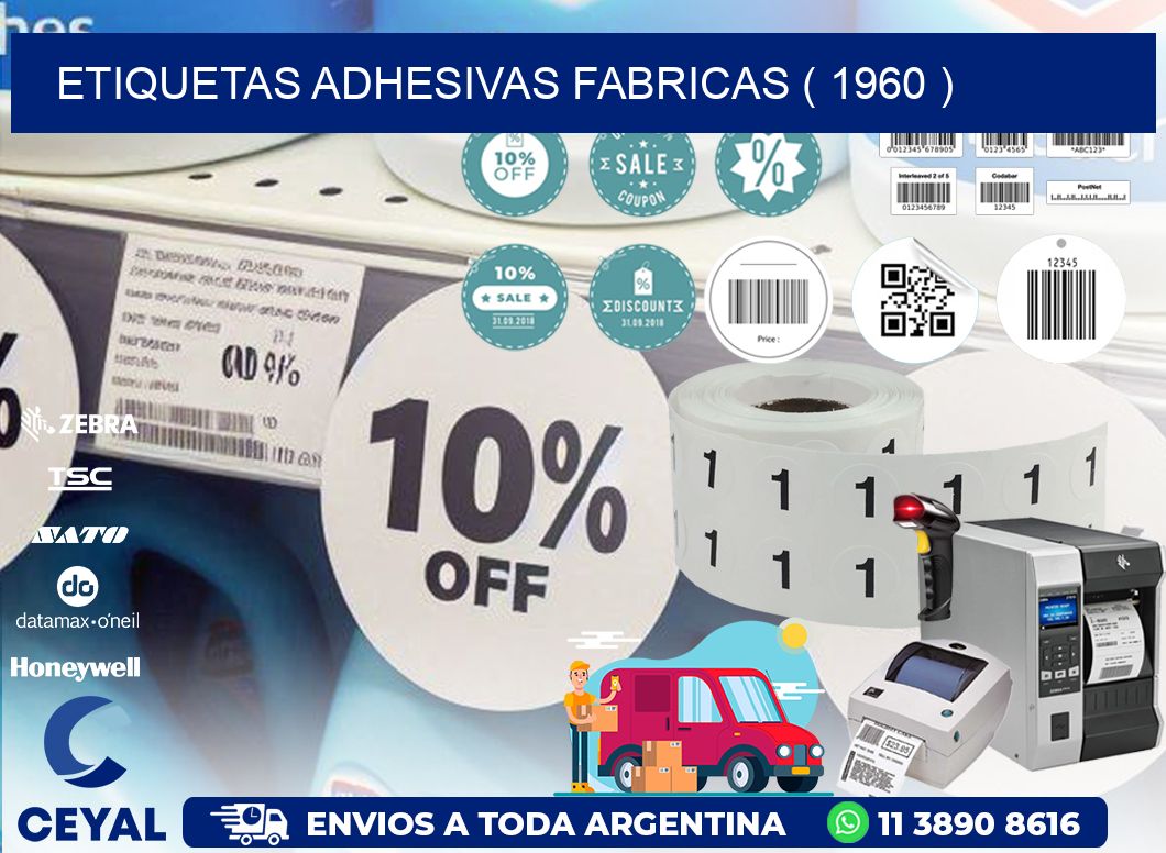ETIQUETAS ADHESIVAS FABRICAS ( 1960 )