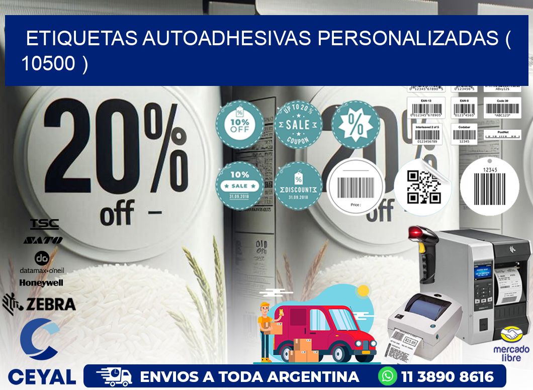 ETIQUETAS AUTOADHESIVAS PERSONALIZADAS ( 10500 )