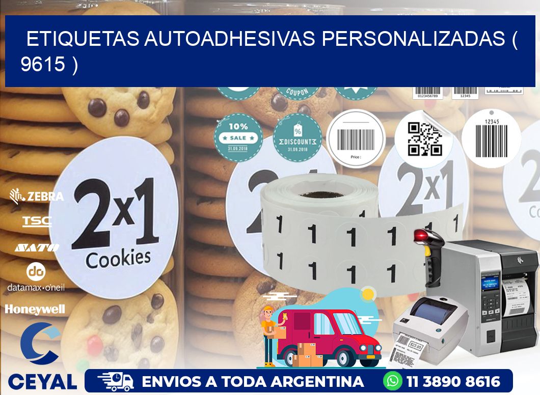 ETIQUETAS AUTOADHESIVAS PERSONALIZADAS ( 9615 )