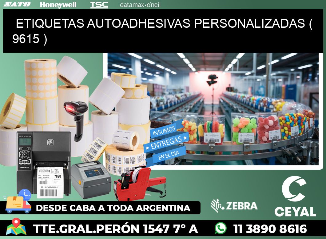 ETIQUETAS AUTOADHESIVAS PERSONALIZADAS ( 9615 )