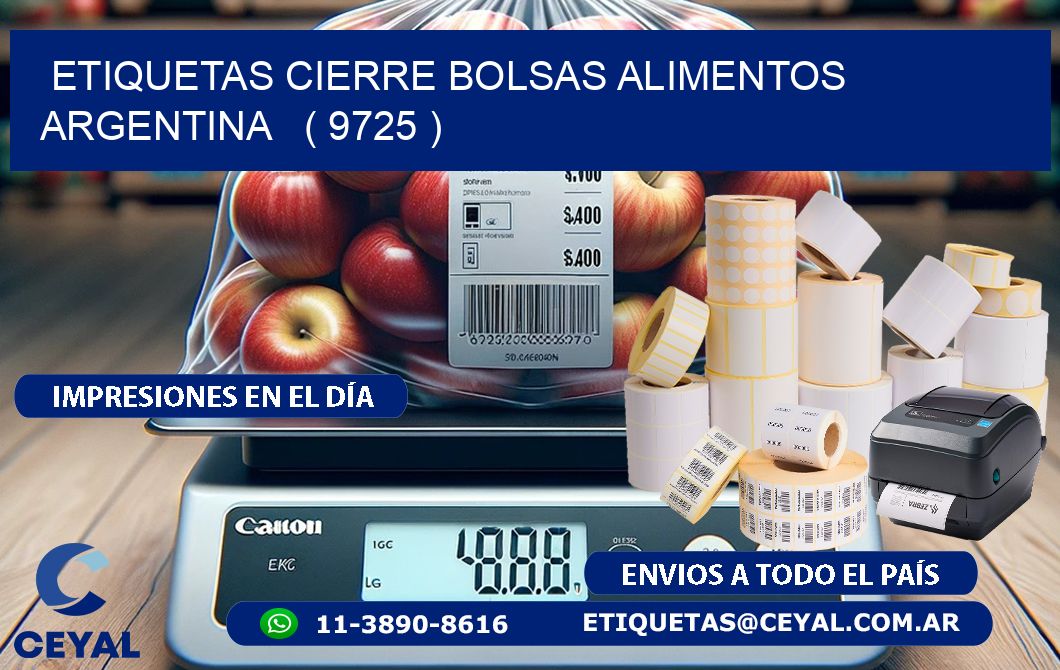 ETIQUETAS CIERRE BOLSAS ALIMENTOS ARGENTINA   ( 9725 )