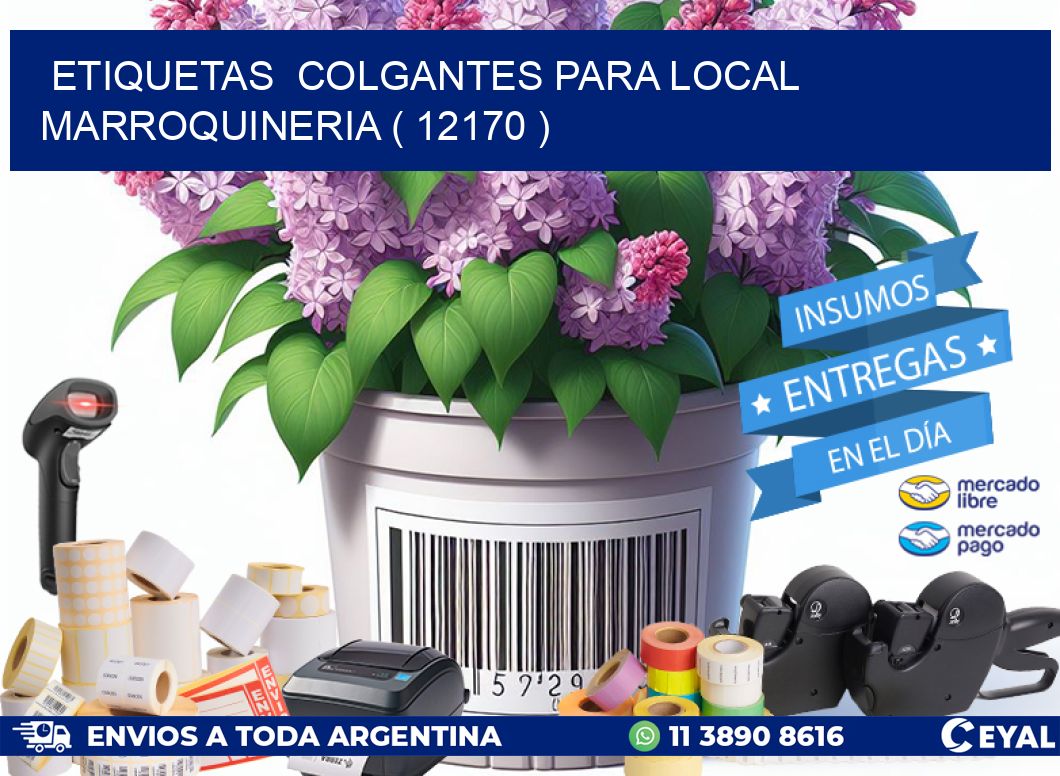 ETIQUETAS  COLGANTES PARA LOCAL MARROQUINERIA ( 12170 )