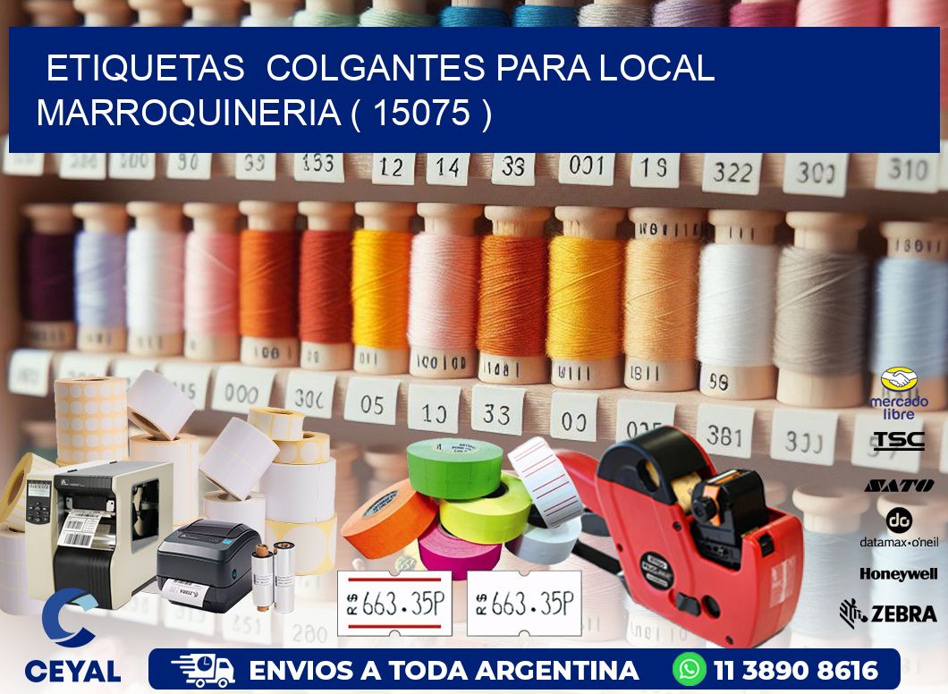 ETIQUETAS  COLGANTES PARA LOCAL MARROQUINERIA ( 15075 )