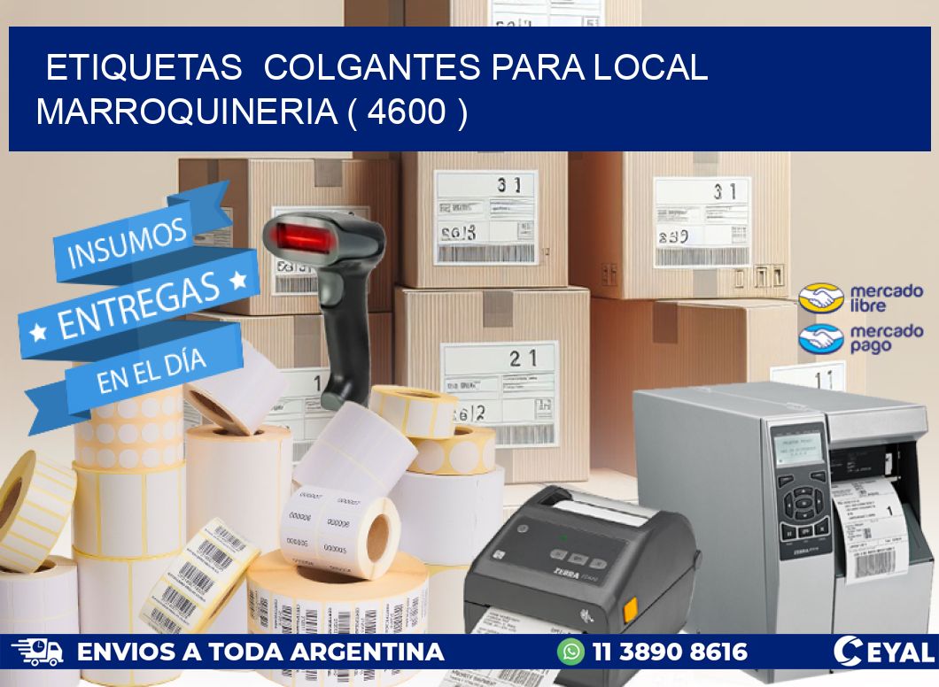 ETIQUETAS COLGANTES PARA LOCAL MARROQUINERIA ( 4600 )