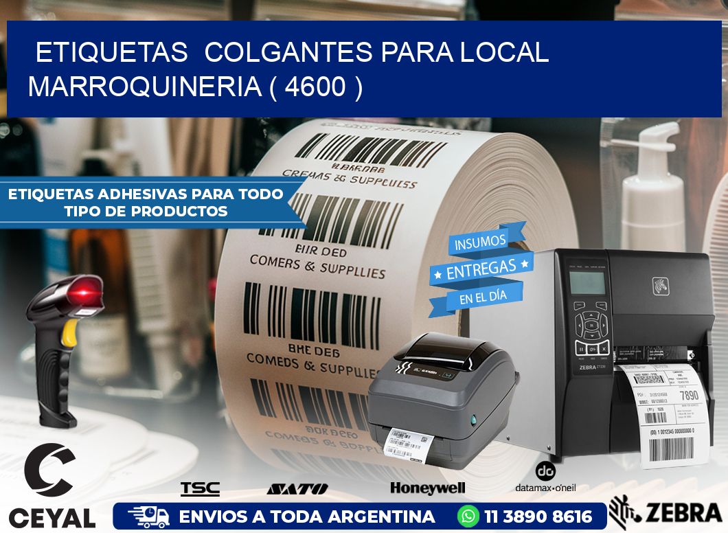 ETIQUETAS COLGANTES PARA LOCAL MARROQUINERIA ( 4600 )